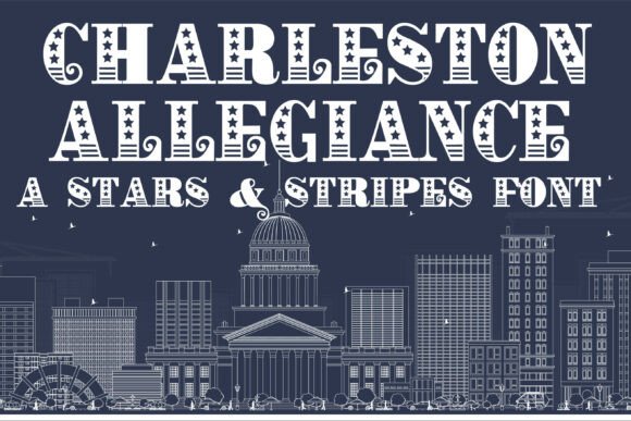 Charleston Allegiance: A Typeface That Commands Attention and Respect