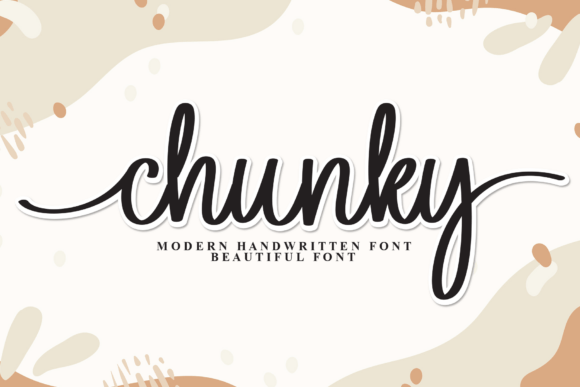 Chunky: The Cozy Handwritten Font for Modern Brands