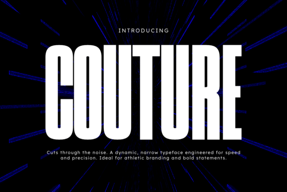 Couture: A Typeface That Commands Attention