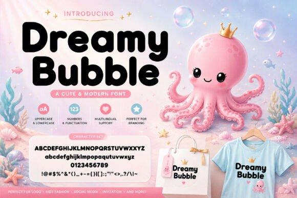 Dreamy Bubble: A Font That Brings Instant Charm to Your Projects