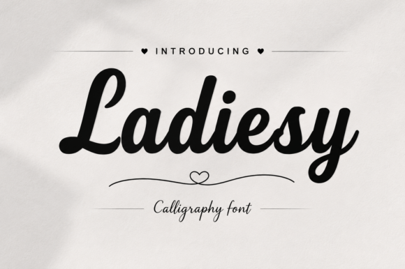 Ladiesy: Where Poise Meets Personality in Script Typography