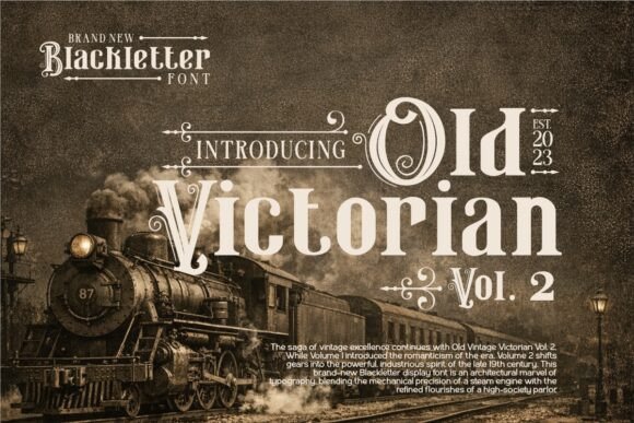 Old Victorian Vol. 2: A Typeface Steeped in History