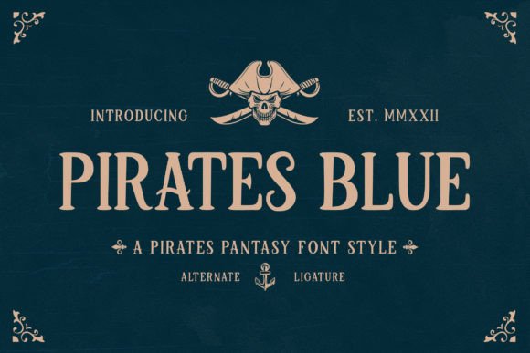 Pirates Blue: The Typeface That Steers Your Design Into Adventure