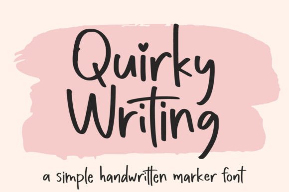 Quirky Writing: A Font That Balances Playful Charm and Polished Elegance