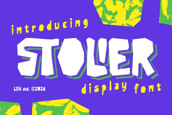 Stolier: The Unapologetically Loud Display Font for Maximum Impact