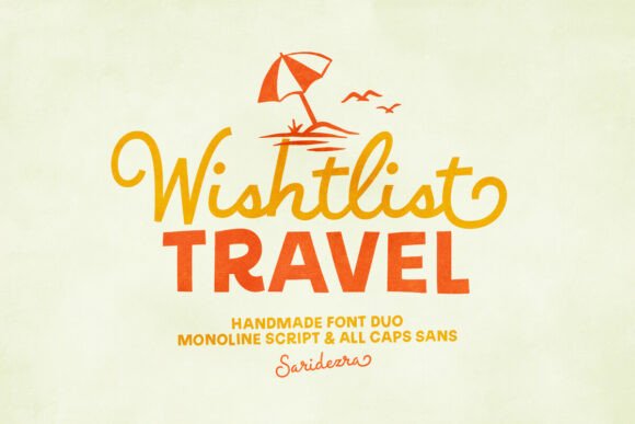 Wishlist Travel: A Font Duo That Feels Like a Getaway
